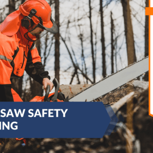 Chainsaw Safety Training